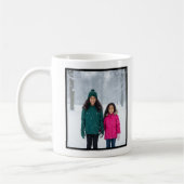 Mom You Were Right Funny 1 Photo Keepsake コーヒーマグカップ (左)