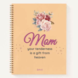 Mom, Your Tenderness is a Gift from Heaven ノートブック