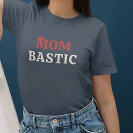 Mombastic - 愛情を込めてデザインされたママへのギフト tシャツ