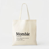MOMBIE - 面白いママの定義 トートバッグ (正面)