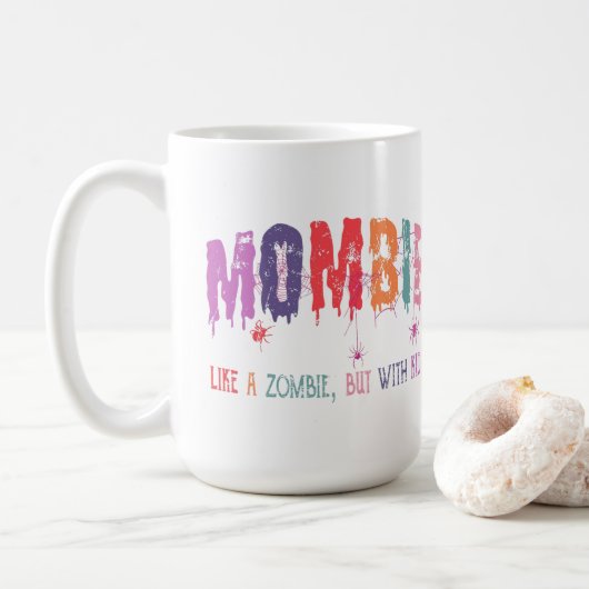 Mombie Mug – ゾンビのように、しかし子供と コーヒーマグカップ (ドーナツ)