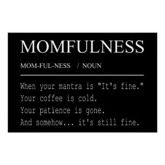 Momfulnessの定義 大丈夫って言ってる Funny Momデザイン ポスター