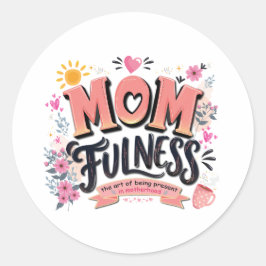 Momfulness マインドフルマザーフッド タイポグラフィ ラウンドシール