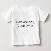 Mommomはそれが良かったことを言いました ベビーTシャツ (正面)