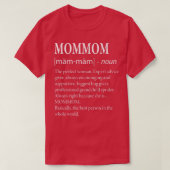 Mommom Definition  Funny Grandma  Tシャツ (デザイン正面)