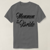Mommom Of Bride Wedding Party Matching White  Tシャツ (デザイン正面)