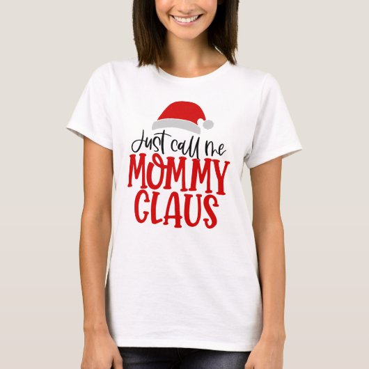 Mommyクロース-56876と呼ぶ Tシャツ (正面)