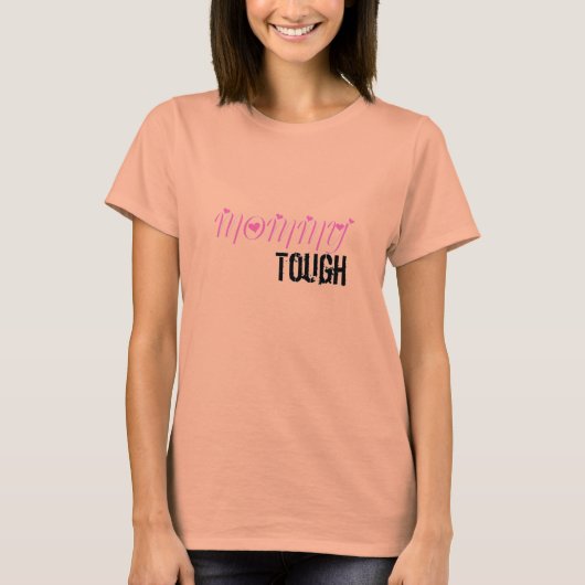 mommyタフ3シャツデザイン tシャツ (正面)