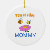 Mommy 忙し as a bee セラミックオーナメント (裏面)