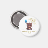 MOMMY CAN BEARLY WAIT cute girl bearly Baby bodysu マグネット (正面/裏面)