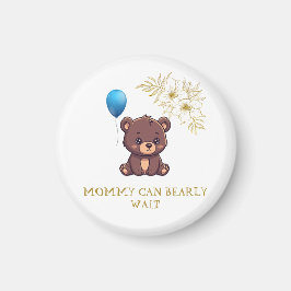 MOMMY CAN BEARLY WAIT cute girl bearly Baby bodysu マグネット
