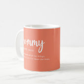 Mommy Definition One Who Does of the Things Co コーヒーマグカップ (正面左)