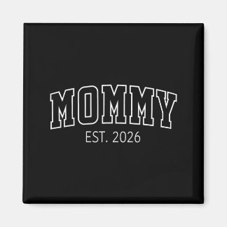 Mommy Est 2026 First Time Mom Baby Announcement マグネット