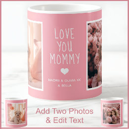 Mommy I Love You Photos モダン Pink C51 & White コーヒーマグカップ