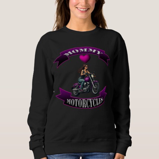 Mommy Loves Motorcycles スウェットシャツ (正面)