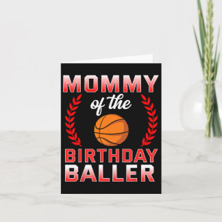 Mommy Of The Birthday Boy Bysketbyll Bday Celebrat カード