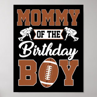 Mommy Of The Birthday Boy Football Party Family Ma ポスター