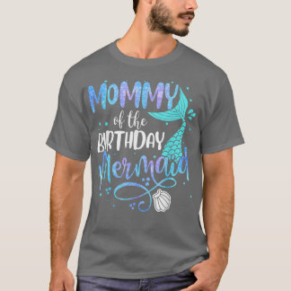 Mommy Of The Birthday Mermaid Family Matching Part Tシャツ