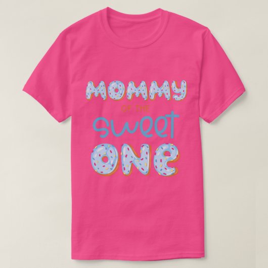 Mommy of The Sweet One Donut Boy 1st Birthday Part Tシャツ (デザイン正面)