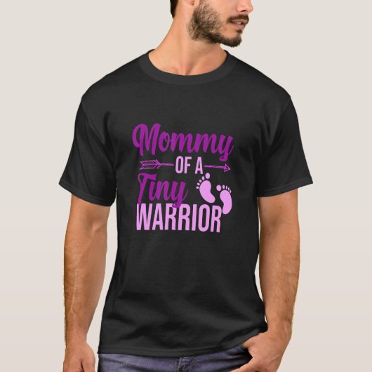 Mommy Of Tiny Warrior Prematurity認識度サポート Tシャツ (正面)