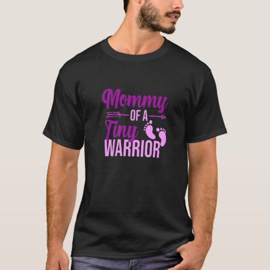 Mommy Of Tiny Warrior Prematurity認識度サポート Tシャツ (正面)