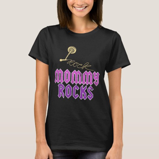 Mommy Rocks – お母さんへのプレゼント Tシャツ (正面)