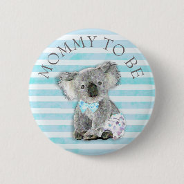 Mommy to be Baby Shower button Koala Bear Themed 缶バッジ
