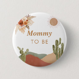 Mommy to Be Baby Shower Southwestern Desert 缶バッジ