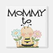 MOMMY TO BE/BEE マグネット (正面)