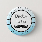 Mommy to be Boy's Baby Shower Mustache 缶バッジ (正面)