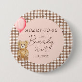 Mommy To Be Can Bearly Wait Girl Baby Shower  缶バッジ (正面)