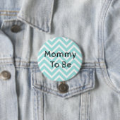 Mommy to be Chevron Baby Showerボタン 缶バッジ (インサイチュ)