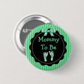 Mommy to be Green and Black Baby Shower 缶バッジ (正面&裏面)