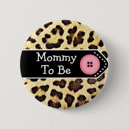 Mommy to be Leopard Print赤ちゃんシャワー 缶バッジ