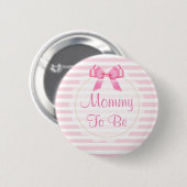 Mommy to be Pink Bow Baby Showerボタン 缶バッジ (正面&裏面)