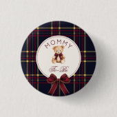 Mommy To be Wine Red Plaid Teddy Bear 缶バッジ (正面)