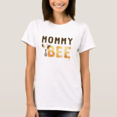 Mommy to Bee Bumblebee Honeycomb Baby Shower Tシャツ (正面)