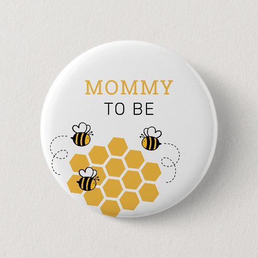 Mommy To Honey Bee Baby Shower 缶バッジ (正面)