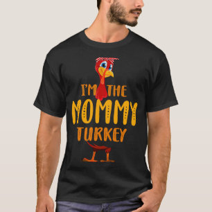 Mommy Turkey Matching Family Mother Mom Thanksgivi Tシャツ