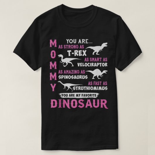 Mommy You Are As Strong As T Re Dinosaur Funny Mot Tシャツ (デザイン正面)