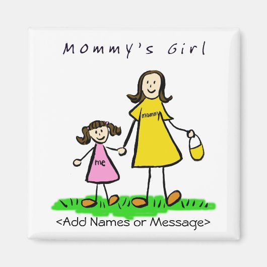 Mommy's Girl - Mother & Daughter Brunette Magnet マグネット (正面)