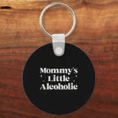 Mommy's Little Alcoholic Funny Drunk Mom Life Alco キーホルダー (正面)