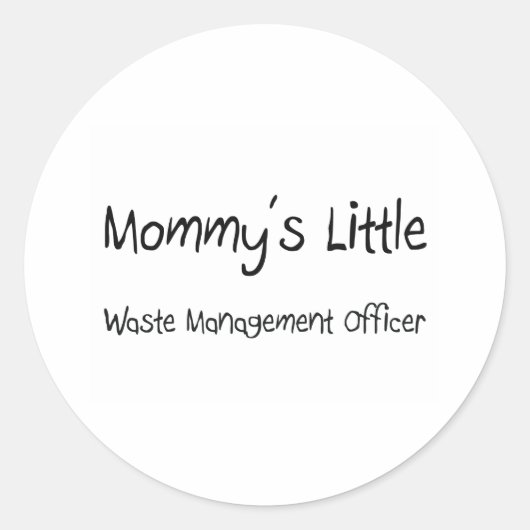 Mommys Little Waste Management Officer ラウンドシール (正面)