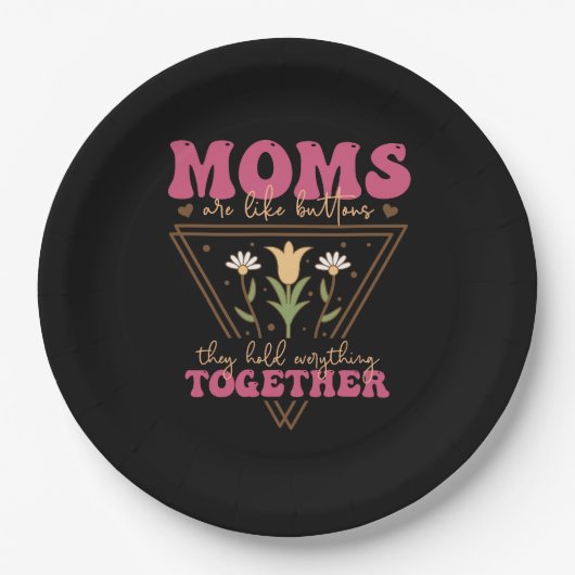 Momsはボタンのようなものだ ペーパープレート (正面)