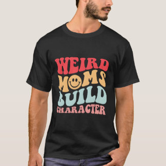 Momsビルド風変わりキャラクター美学ママ Tシャツ