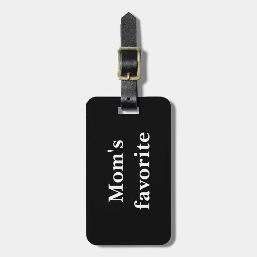 "Moms"お気に入りのおもしろい引用文ブラックラゲージタグ ラゲッジタグ (正面縦)
