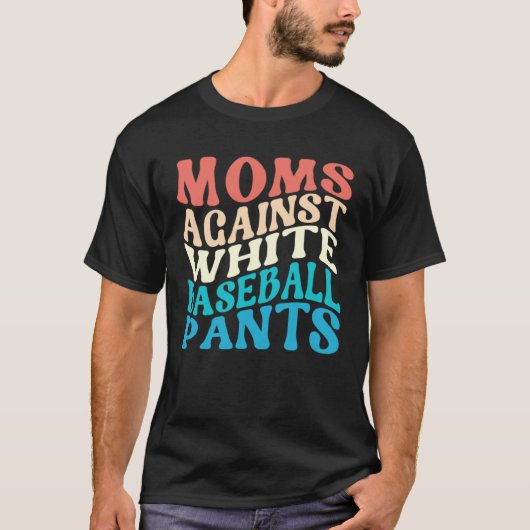 Moms Against White Baseball Pants Retro Baseball M Tシャツ (正面)