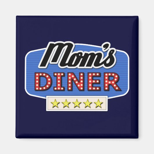 Mom's Diner -おもしろいMom Life Magnet マグネット (正面)