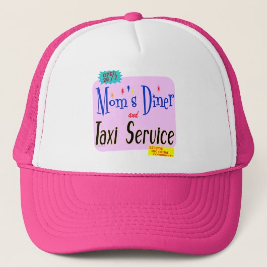 Moms Diner and Taxi Service Funny Saying キャップ (正面)