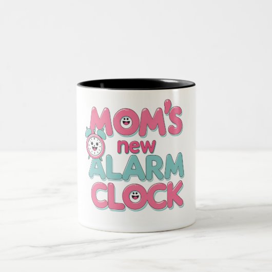 Mom's New Alarm Clock Mug ツートーンマグカップ (中央)